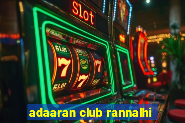 adaaran club rannalhi