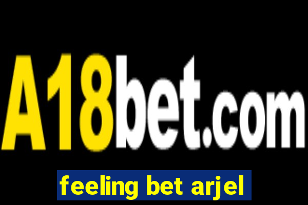 feeling bet arjel