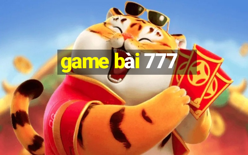 game bài 777