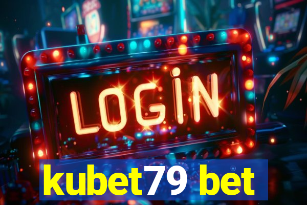 kubet79 bet