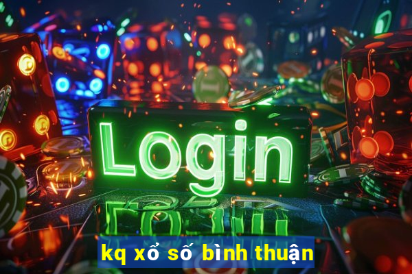 kq xổ số bình thuận