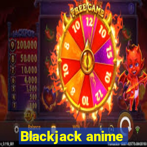 Blackjack anime