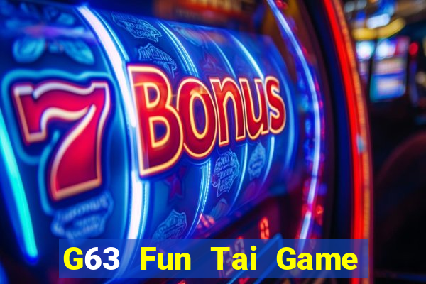 G63 Fun Tai Game Bài Đổi Thưởng Uy Tín