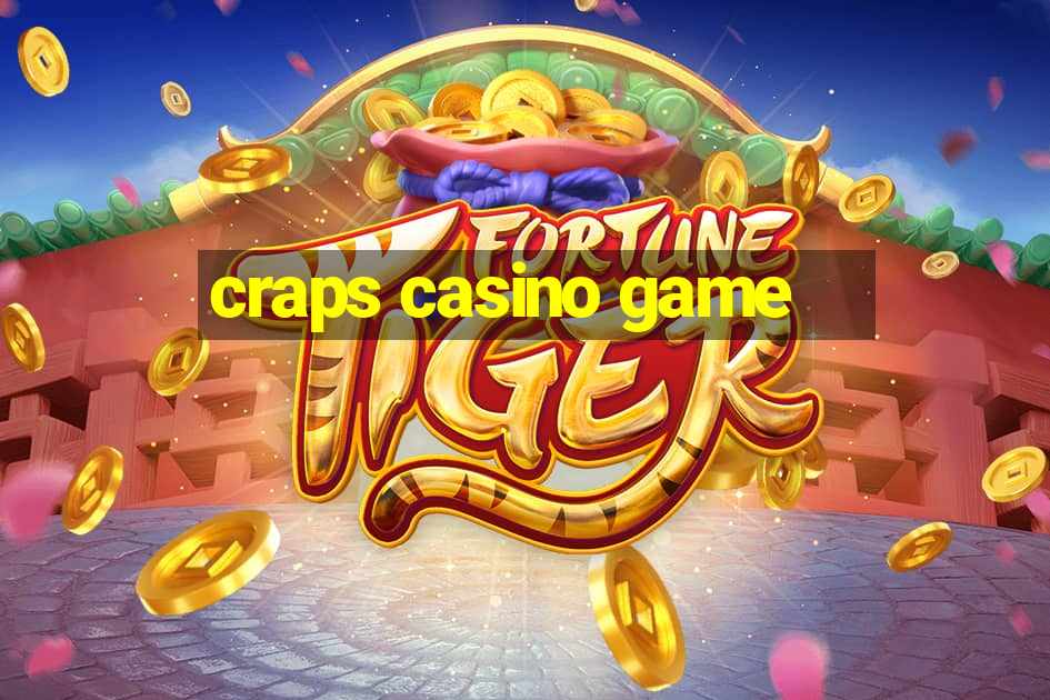 craps casino game