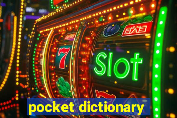 pocket dictionary