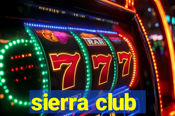 sierra club