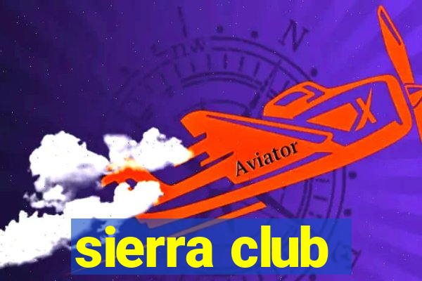 sierra club