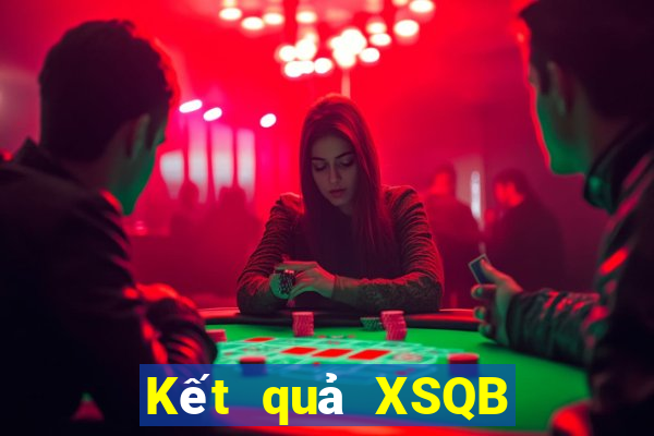 Kết quả XSQB Thứ 4