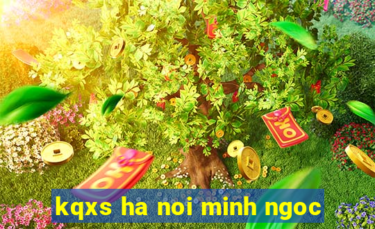 kqxs ha noi minh ngoc