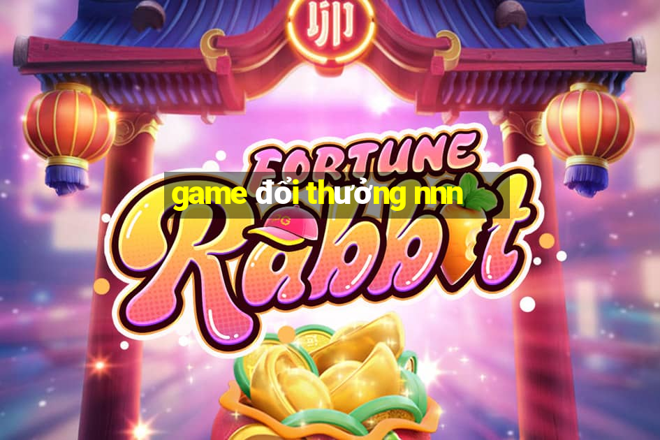 game đổi thưởng nnn