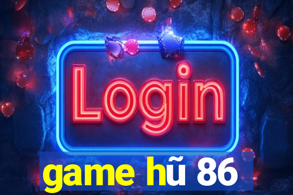 game hũ 86