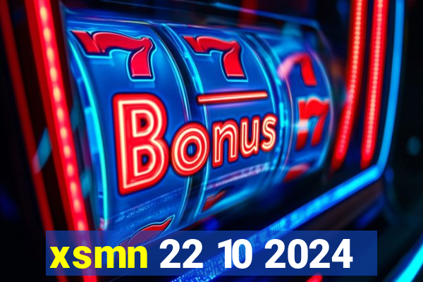 xsmn 22 10 2024