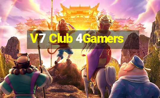 V7 Club 4Gamers