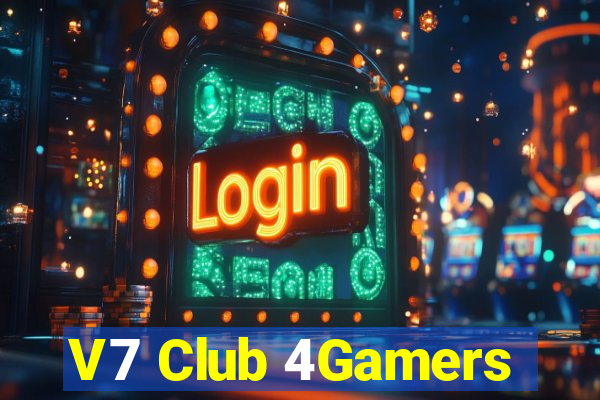 V7 Club 4Gamers