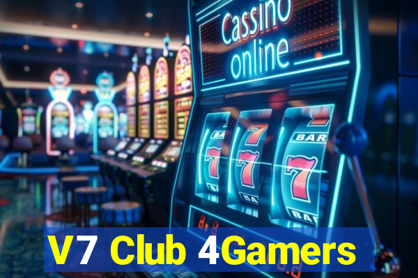 V7 Club 4Gamers