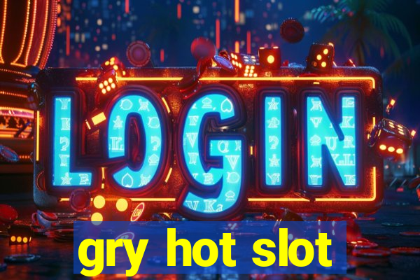 gry hot slot