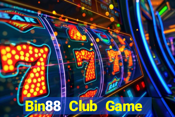 Bin88 Club Game Bài Chơi Với Bạn Bè