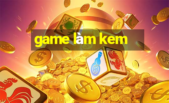 game làm kem