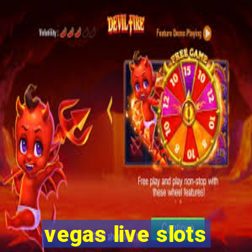 vegas live slots