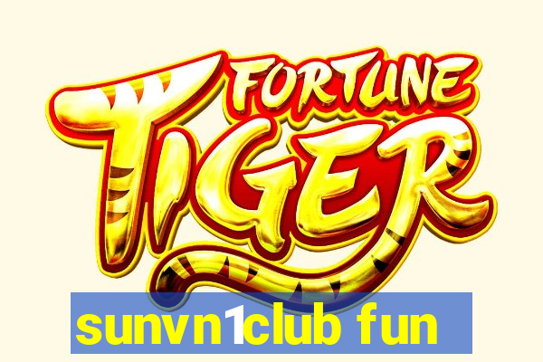 sunvn1club fun