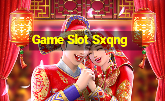 Game Slot Sxqng