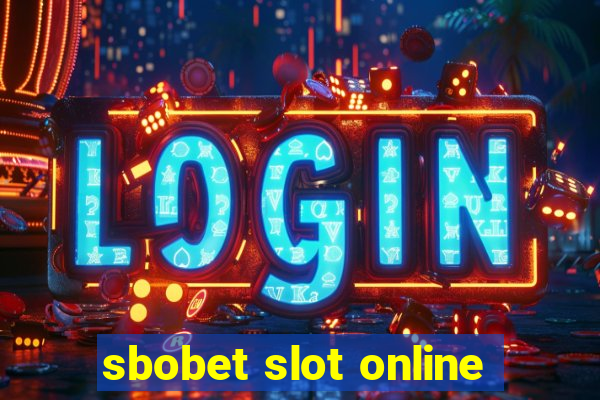 sbobet slot online