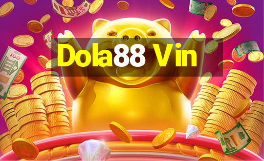 Dola88 Vin