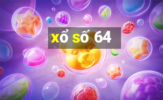 xổ số 64