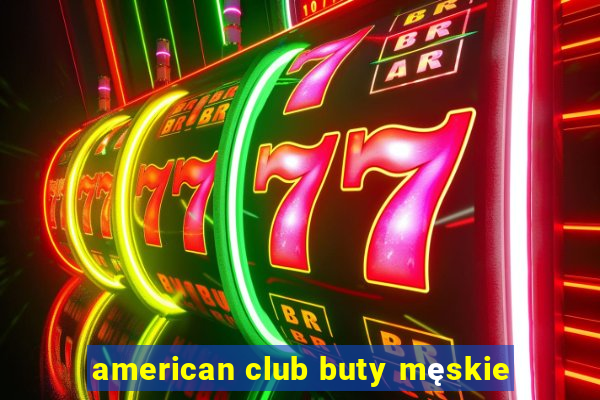 american club buty męskie