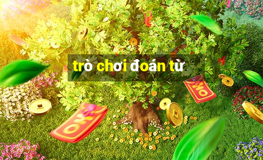 trò chơi đoán từ