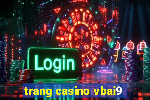 trang casino vbai9