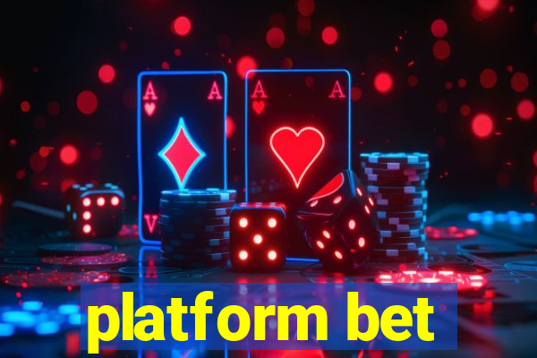 platform bet