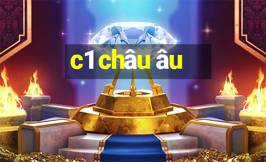 c1 châu âu