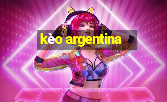 kèo argentina