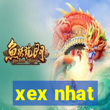 xex nhat