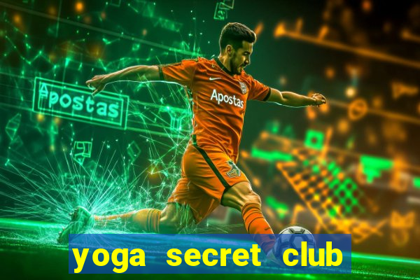 yoga secret club quận 6