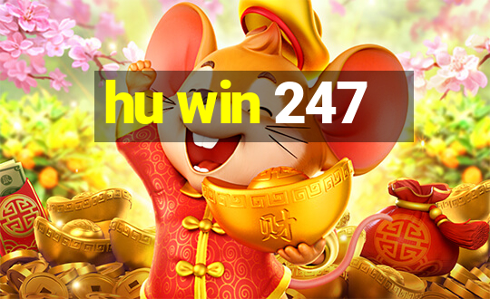 hu win 247