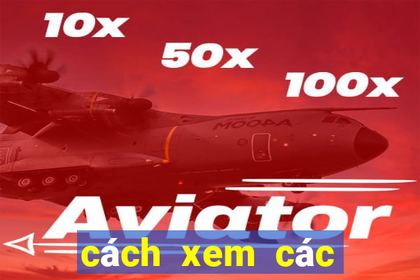 cách xem các kèo bóng đá