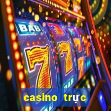 casino trực tuyến uy tín 2019