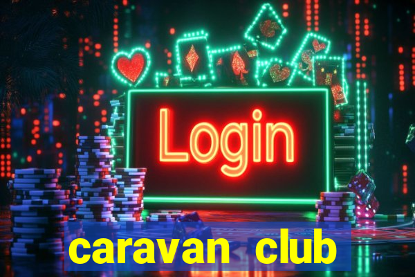 caravan club seasonal pitch