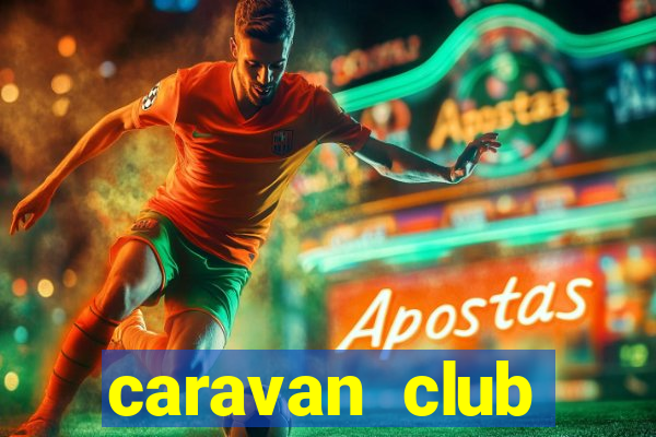 caravan club seasonal pitch