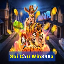 Soi Cầu Win898a