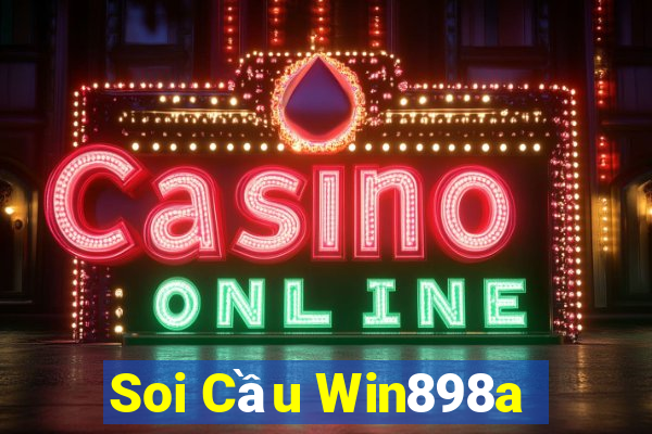 Soi Cầu Win898a