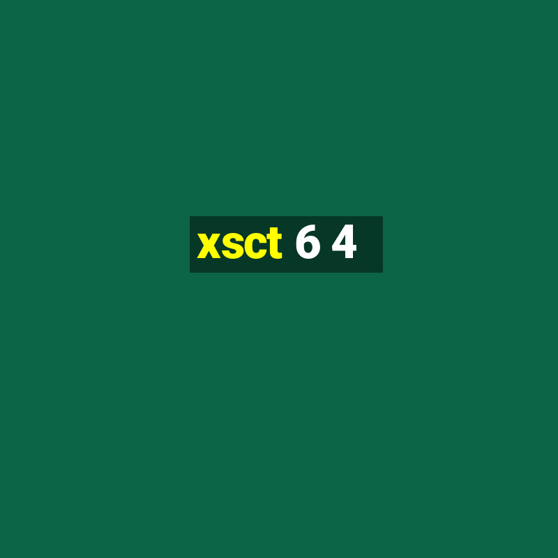 xsct 6 4