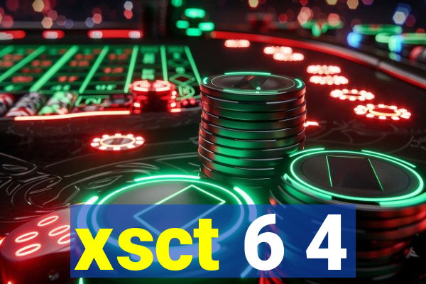 xsct 6 4