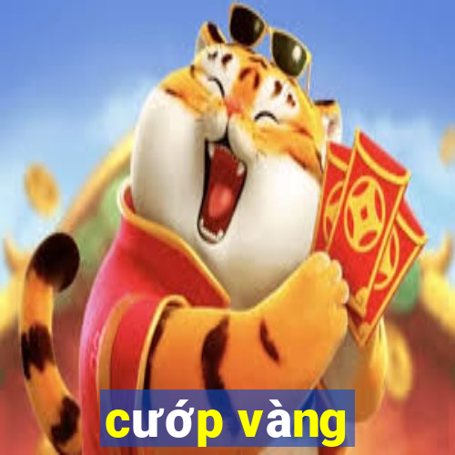 cướp vàng