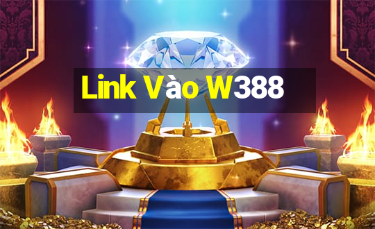 Link Vào W388