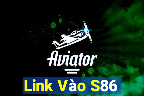 Link Vào S86