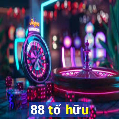 88 tố hữu