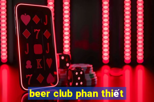 beer club phan thiết